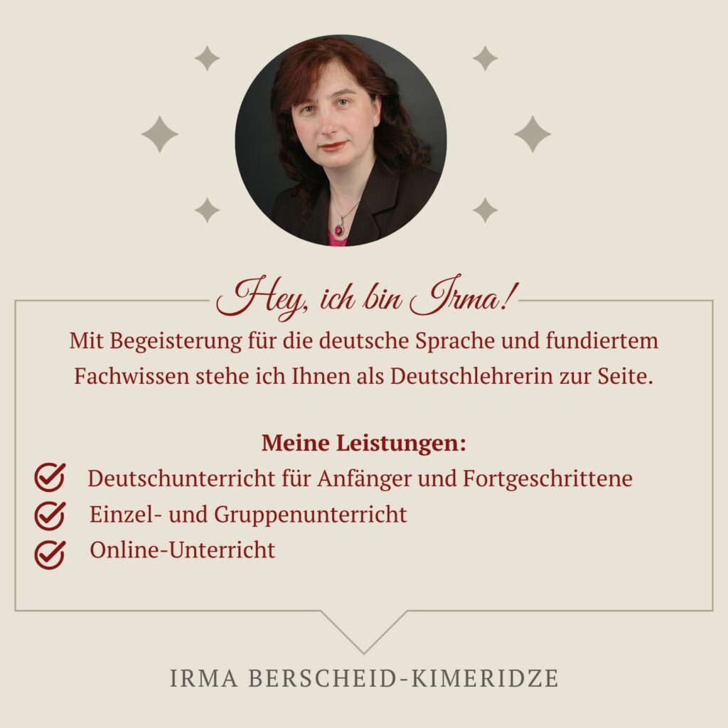 Über mich, Irma Berscheid-Kimeridze als Deutschlehrerin